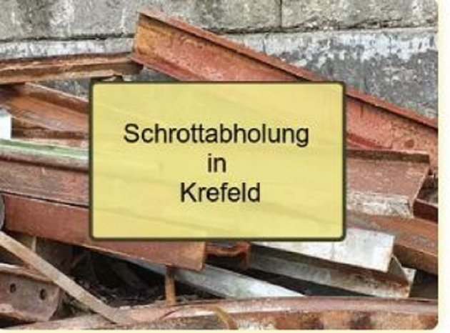 Kostenlose Schrottabholung Krefeld.JPG