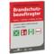 Brandschutzbeauftragter – Aufgaben, Qualifikation, Ausbildung und Bestellung