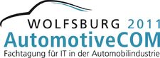 Die Fachtagung „AutomotiveCOm Wolfsburg 2011“ findet am 8. September 2011 im Ritz Carlton Hotel in der Autostadt Wolfsburg statt