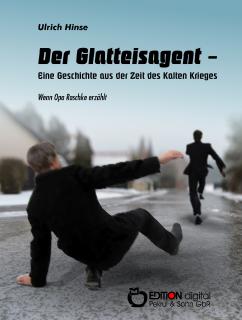 Der Glatteisagent