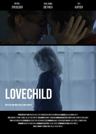 Lovechild_poster©Mira-Belle Rose Bryld.png