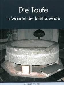 Cover: Die Taufe im Wandel der Jahrtausende. © Foto: Monique Kellenberger