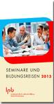 Seminare und Bildungsreisen für jedermann