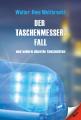 „Der Taschenmesserfall“ von Walter-Uwe Weitbrecht versammelt 10 kriminalistische Kurzgeschichten