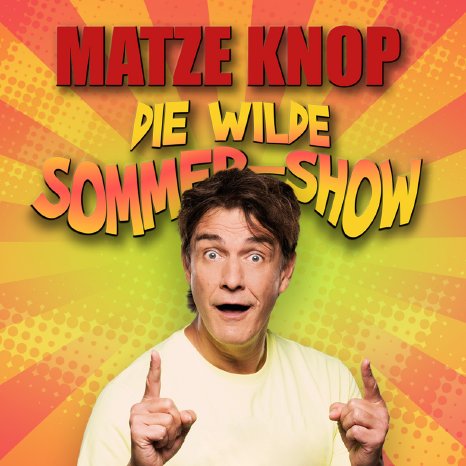 Matze Knop_Wilde Sommershow_2025.jpg