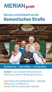 MERIAN guide Genuss und Kulinarik an der Romantischen Straße