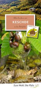 Keschdebroschüre „Alles Leckere mit Keschde in der Südpfalz“ 2017