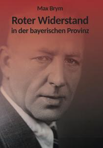 ISBN: 978-3-96229-220-1
Autor: Max Brym
Seitenanzahl: 108
Umschlag: Softcover