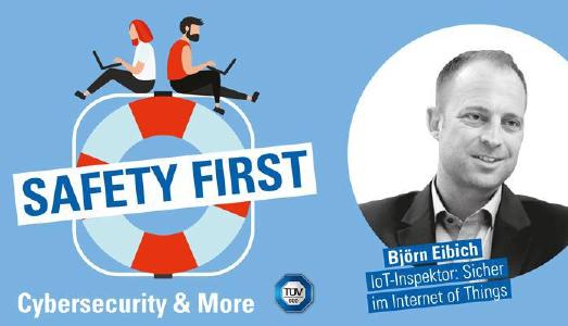 TÜV SÜD-Podcast "Safety First": Sicher im Internet of Things mit dem IoT-Inspektor