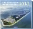 Martin Elsen: Faszination Nordseeküste - Sylt