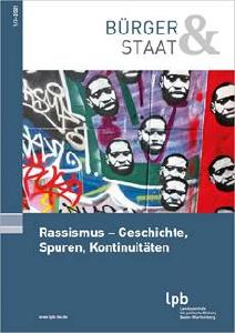 Rassismus – Geschichte, Spuren, Kontinuitäten