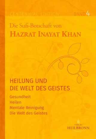Heilung und die Welt des Geistes von Hazrat Inayat Khan.jpg