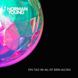 Norman Young - Ein Tag im All ist kein Alltag