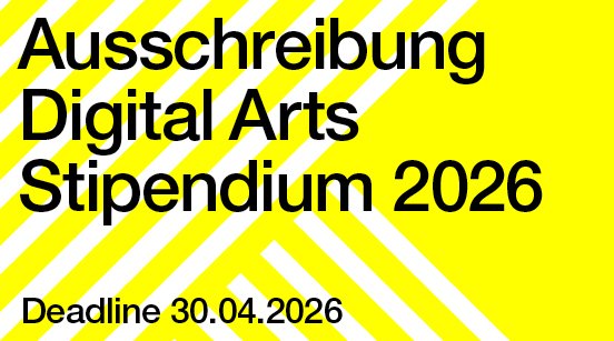 AUSSCHREIBUNG-DIGIGAL-ARTS_2026_webbanner_552x307px_260223_RZ_WEB.jpg