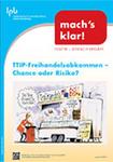 TTIP-Freihandelsabkommen – Chance oder Risiko?