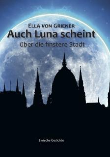 ISBN: 978-3-96229-195-2
Autor: Ella von Griener
Seitenanzahl: 60
Umschlag: Softcover