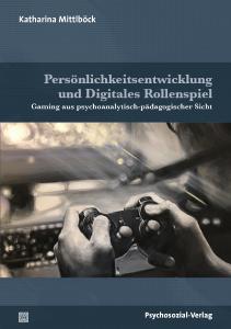 Cover »Persönlichkeitsentwicklung und Digitales Rollenspiel«