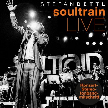 Cover_StefanDettl-Soultrain(Live)%20mit%20Stoerer.jpg