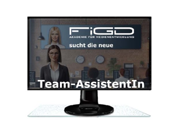 FiGD Akademie_Stelle_Teamassistenz_2024_800-600.jpg