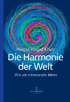 Die Harmonie der Welt von Hazrat Inayat Khan - Leseprobe.pdf