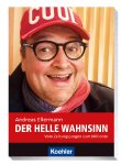 Andreas Ellermann - Der helle Wahnsinn. Cover