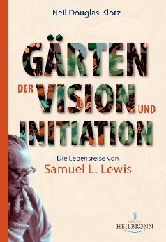 Gärten der Vision und Initiation von Neil Douglas Klotz - Leseprobe.pdf
