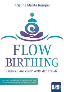 Kristina Marita Rumpel Flowbirthing