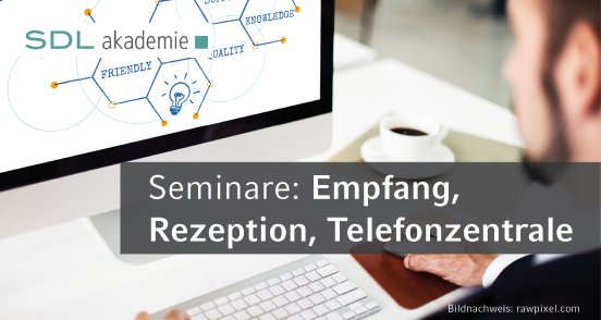 SDL-Akademie-Social-Seminare-Empfang-Rezeption-Telefonzentrale.jpg