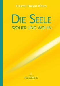 Buchcover: Die Seele - woher und wohin