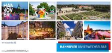 Attraktives Reiseziel: Die Hannover Marketing und Tourismus GmbH (HMTG) macht mit einer Plakatierung am Züricher Hauptbahnhof den Schweizern Lust auf einen Besuch in Hannover