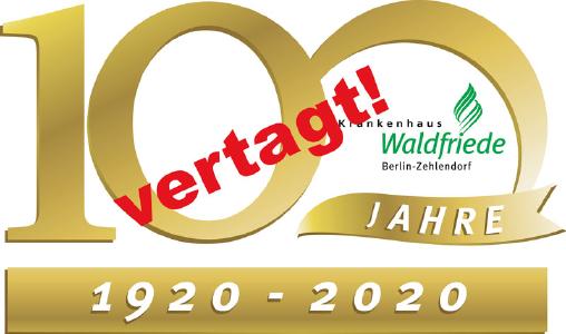 100 Jahre Krankenhaus Waldfriede Jubiläumsfeierlichkeiten vertagt