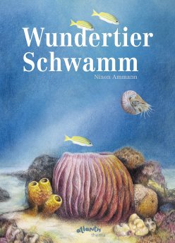 07_Wundertier Schwamm © Atlantis Verlag.jpg