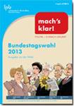 Politik - einfach erklärt: Bundestagswahl 2013