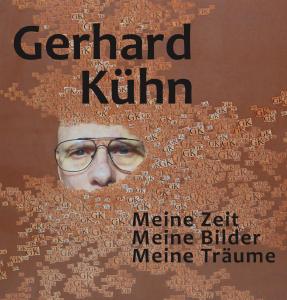 Neuerscheinung des Romeon Verlags: Meine Zeit, Meine Bilder, Meine Träume. Autor: Gerhard Kühn