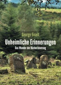 ISBN: 978-3-96229-247-8
Autor: George Eiselt
Seitenanzahl: 164
Umschlag: Softcover