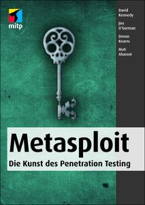 Metasploit - Die Kunst des Penetration Testing