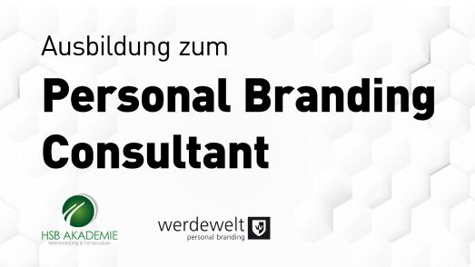 Erstmalig in Deutschland – die Ausbildung zum Personal Branding Consultant
