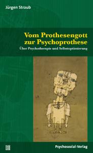 Cover »Vom Prothesengott zur Psychoprothese«