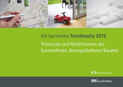 Neue bfb barrierefrei Trendstudie 2019: Potenziale und Chancen des barrierefreien, demografiefesten Bauens