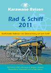 Rad und Schiff 2011 - neuer Katalog von Karawane Reisen