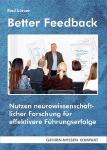 Better Feedback - Nutzen neurowissenschaftlicher Forschung für effektivere Führungserfolge