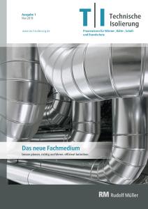 Neu: Ende Mai erscheint die erste Ausgabe des neuen Fachmagazins TI – Technische Isolierung