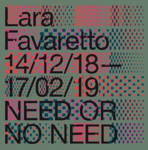 Ausstellungseröffnung / Opening: Lara Favaretto - NEED OR NO NEED