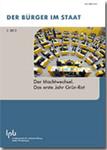 Der Machtwechsel. Das erste Jahr Grün-Rot