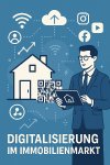 Digitalisierung am Immobilienmarkt
