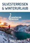 Schnee oder Sonne – der Wikinger-Katalog „Silvesterreisen & Winterurlaub 2022/23“ hat beides