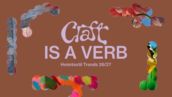 HT-Trends_26-27_Alcova_fuer_Heimtextil_Craft_is_a_verb.jpg