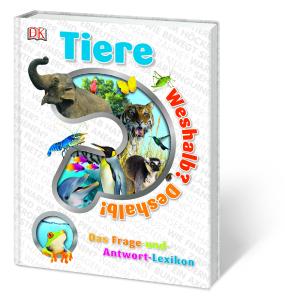 (c)DK Verlag Tiere Weshalb? Deshalb!