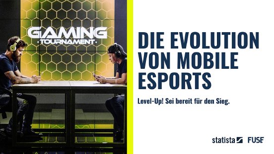 Whitepaper_Mobile Esports_FUSE_Statista.jpg