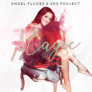 Angel Flukes & SOS Project | Magic